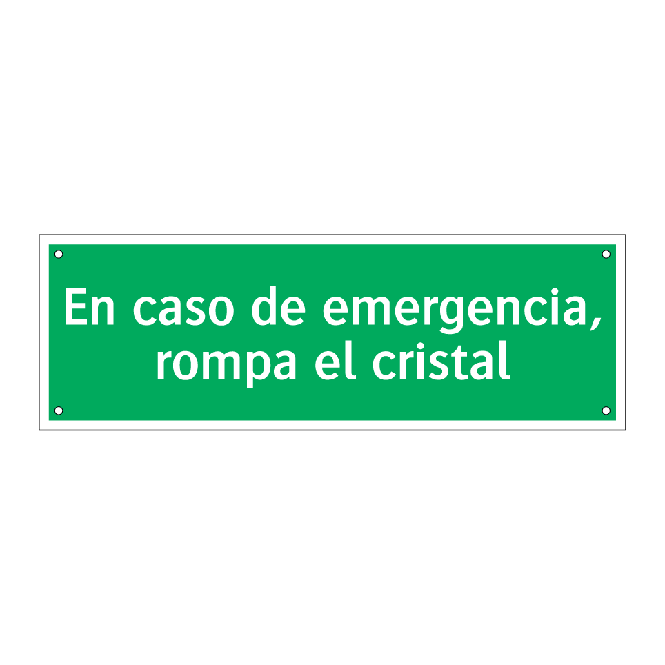 En caso de emergencia, rompa el cristal