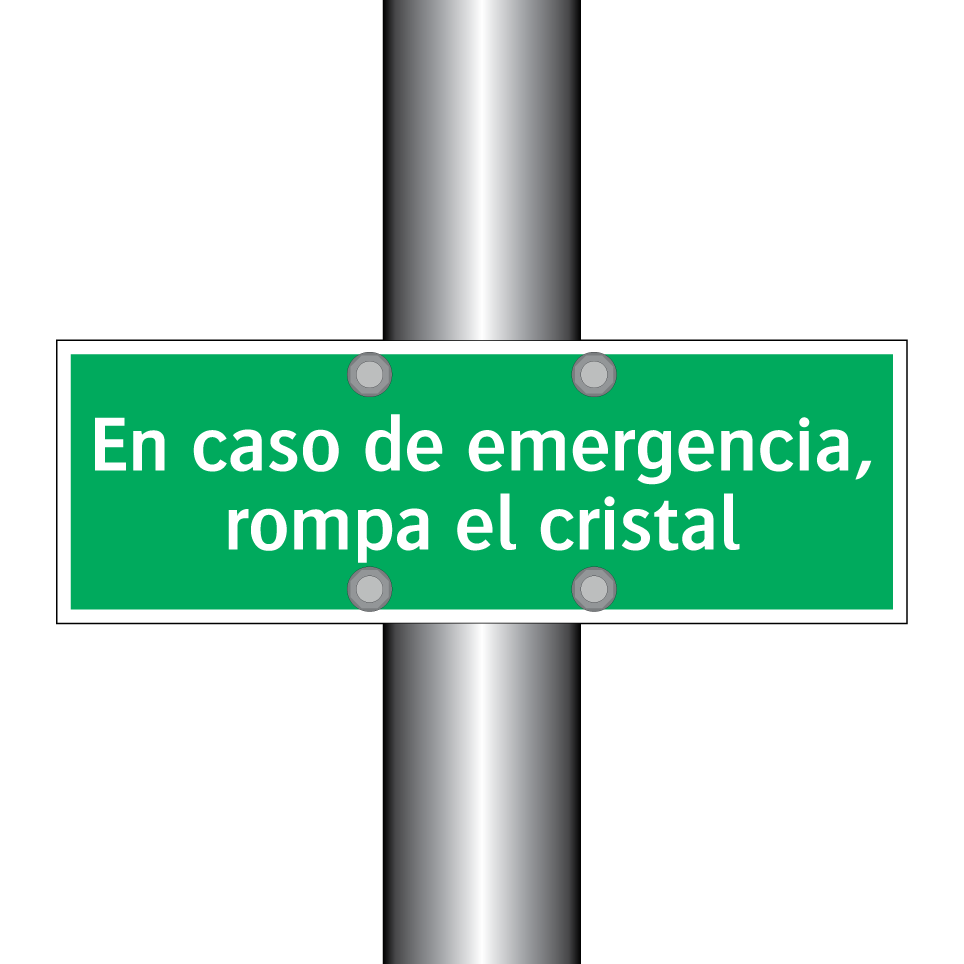 En caso de emergencia, rompa el cristal