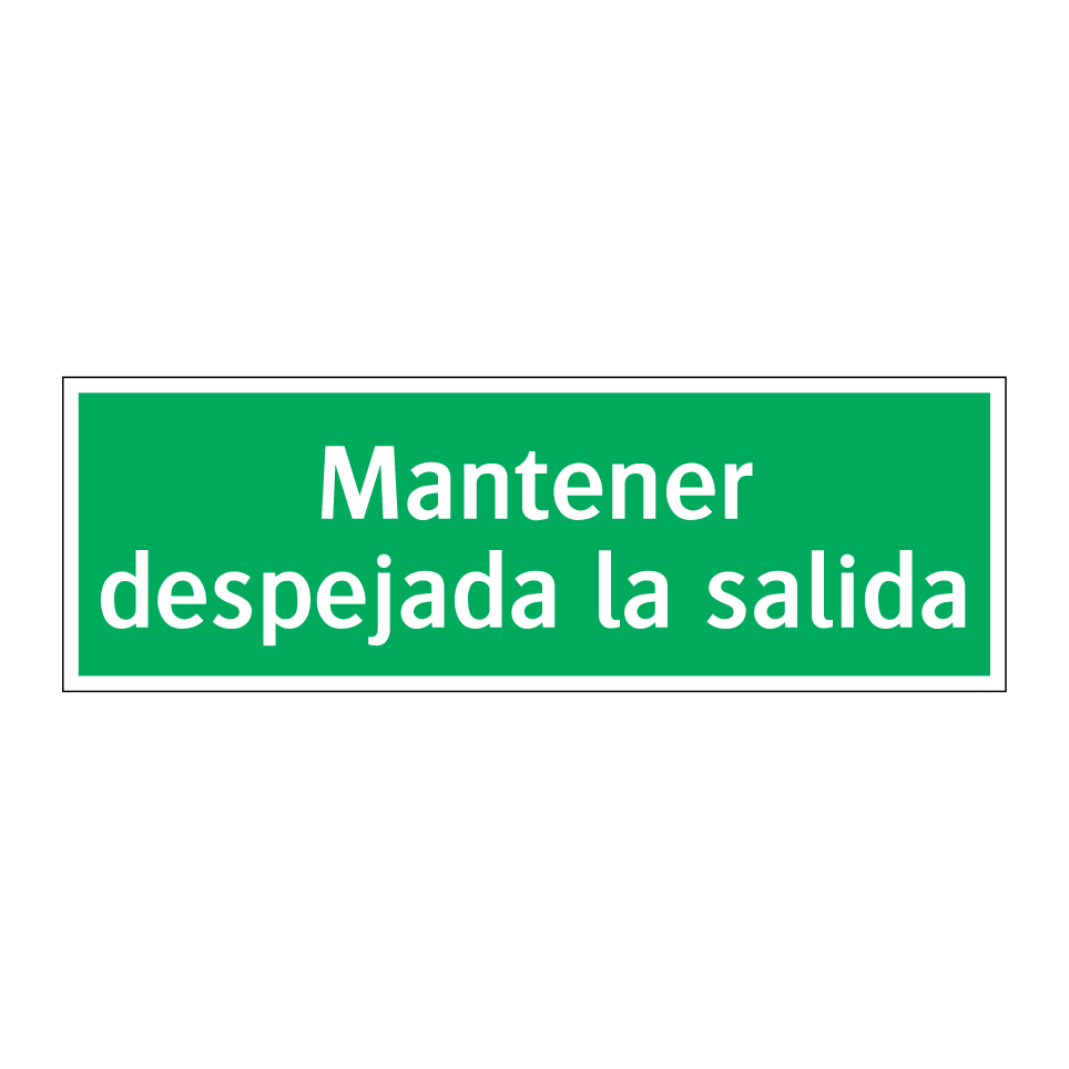 Mantener despejada la salida