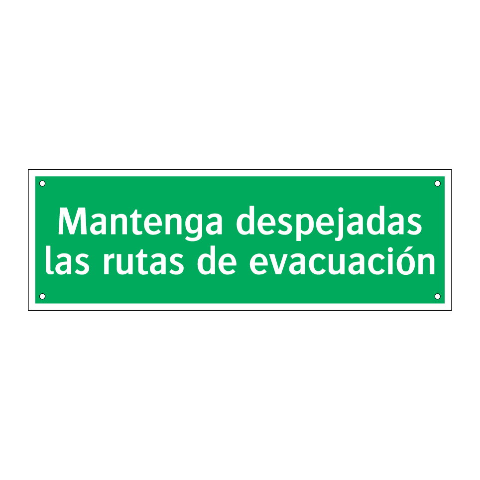 Mantenga despejadas las rutas de evacuación