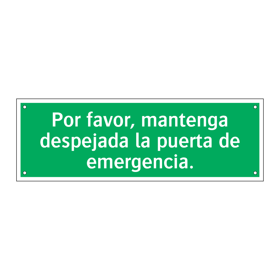 Por favor, mantenga despejada la puerta de emergencia.