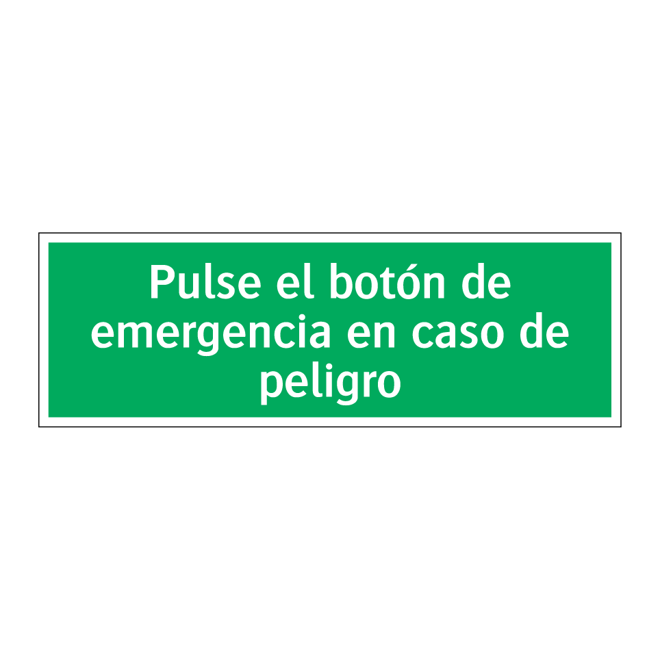 Pulse el botón de emergencia en caso de peligro