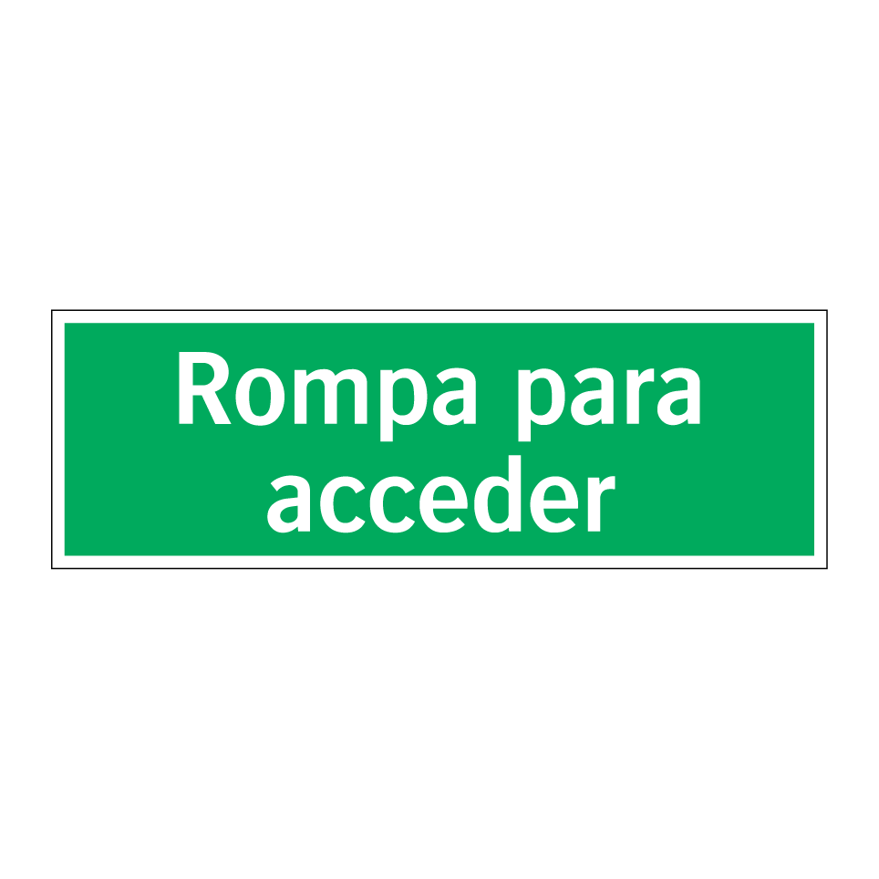 Rompa para acceder