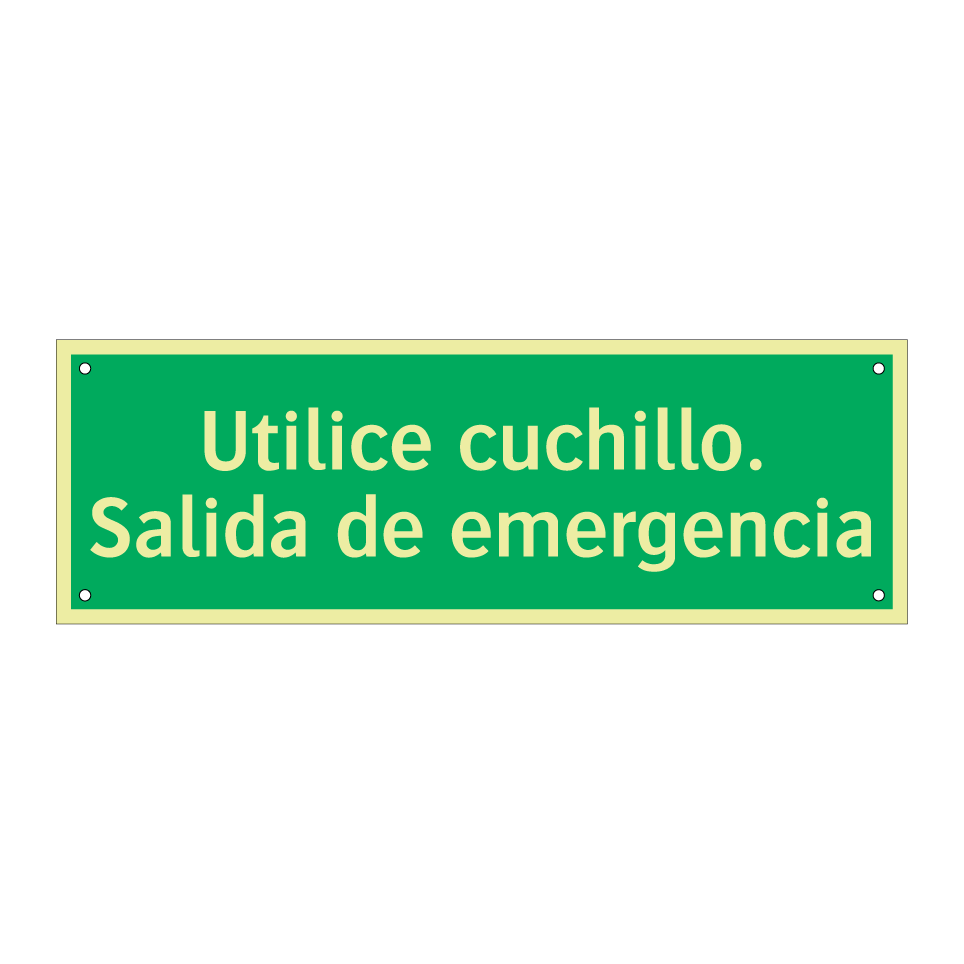 Utilice cuchillo. Salida de emergencia