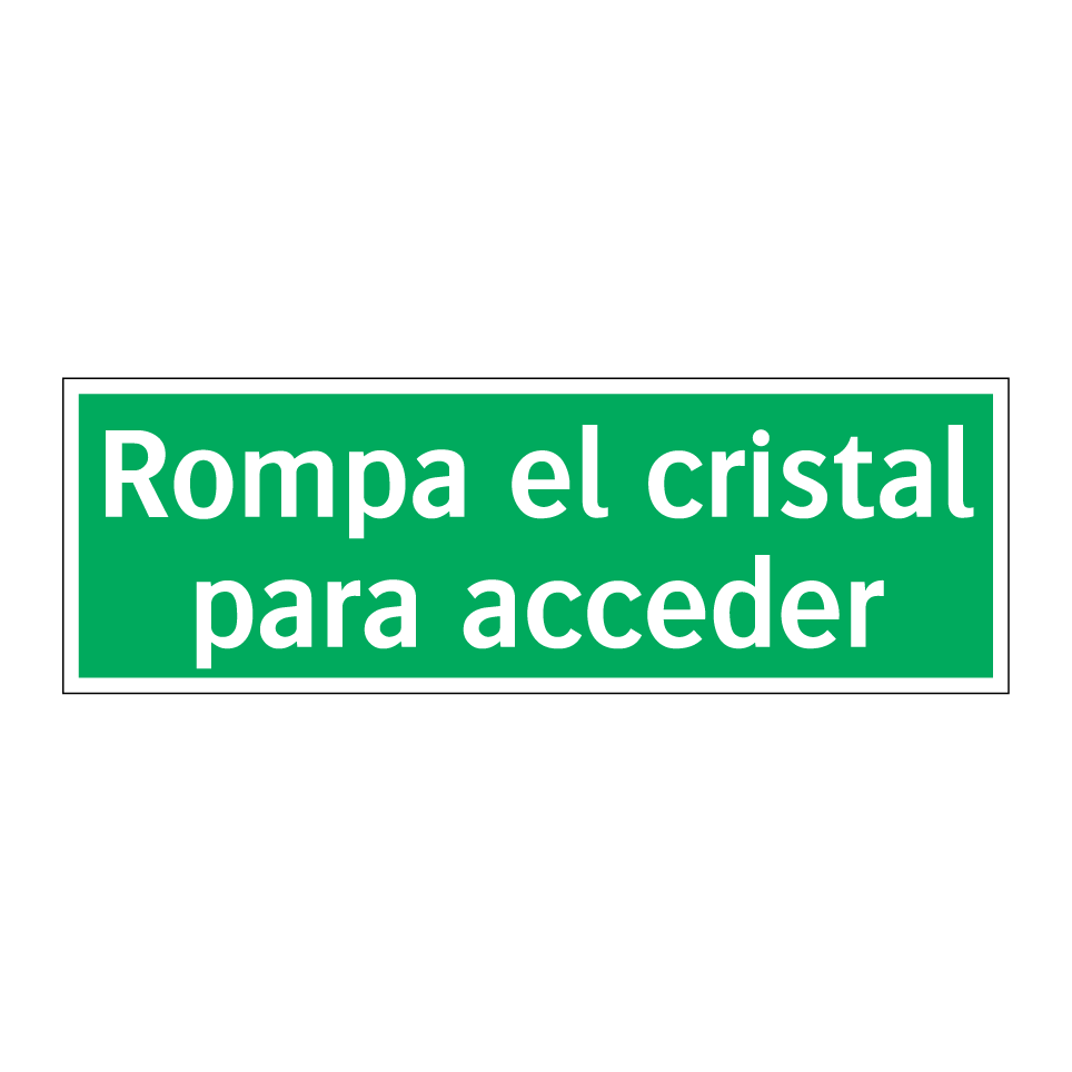 Rompa el cristal para acceder