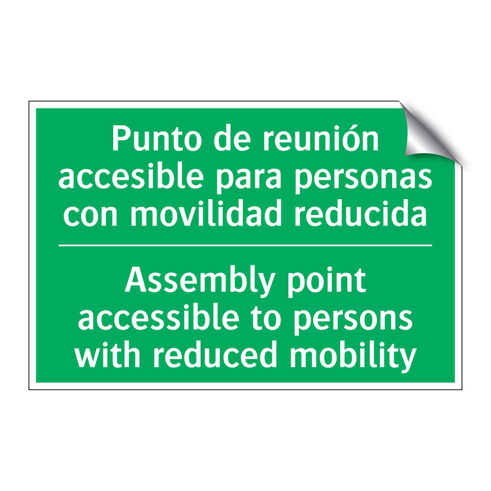 Punto de reunión accesible /.../ - Assembly point accessible to /.../
