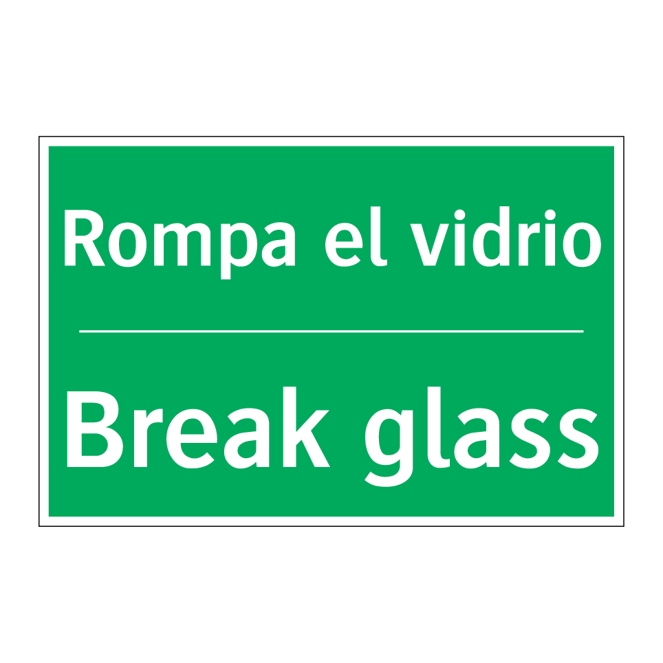 Rompa el vidrio - Break glass