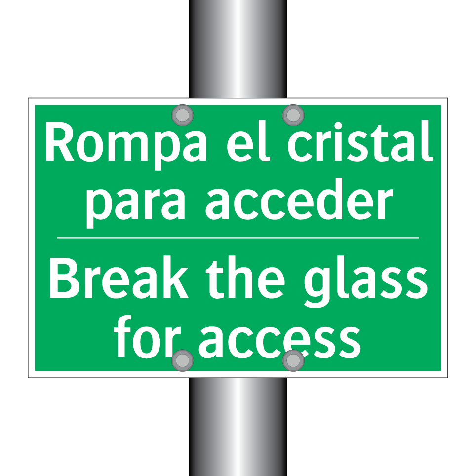 Rompa el cristal para acceder - Break the glass for access