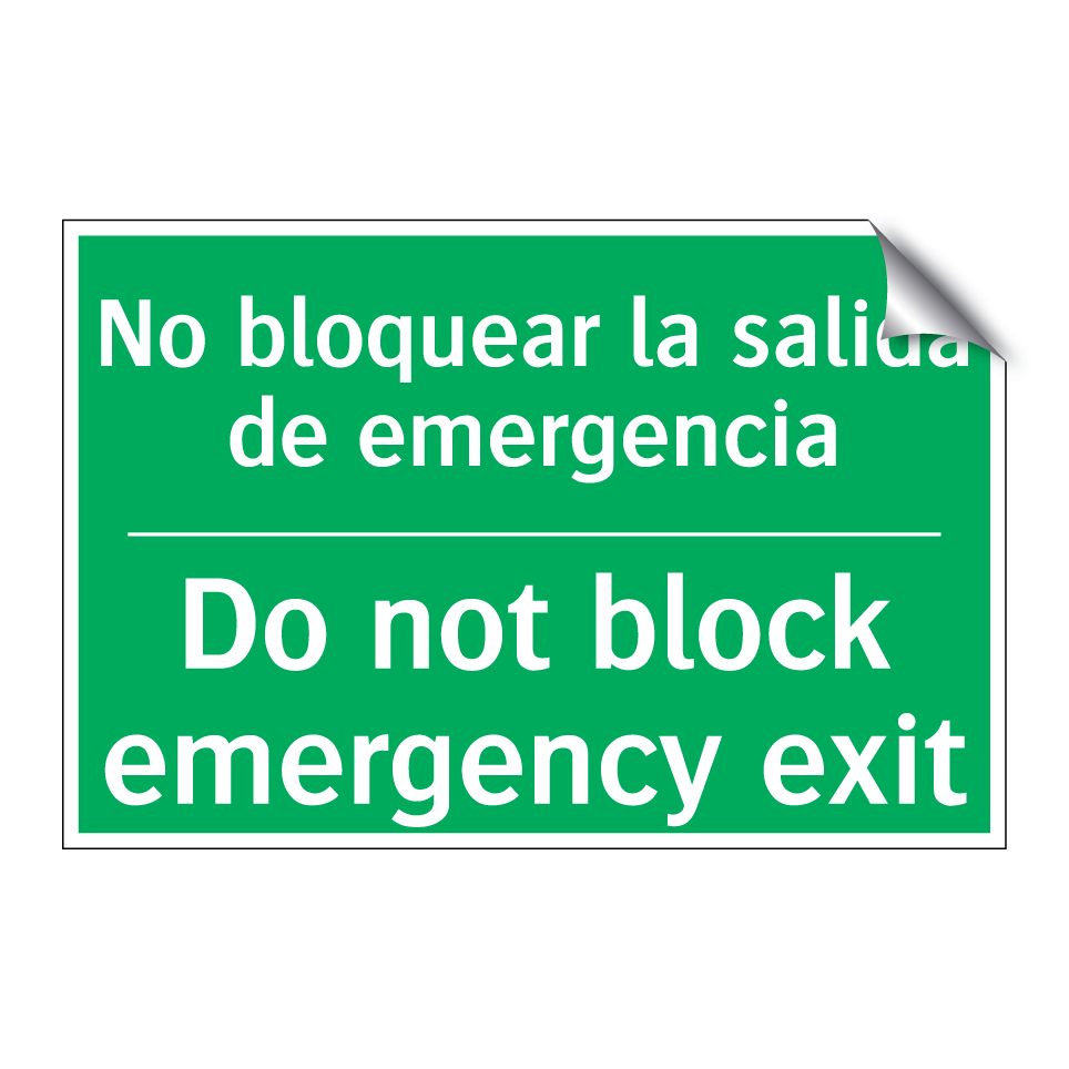 No bloquear la salida de /.../ - Do not block emergency exit