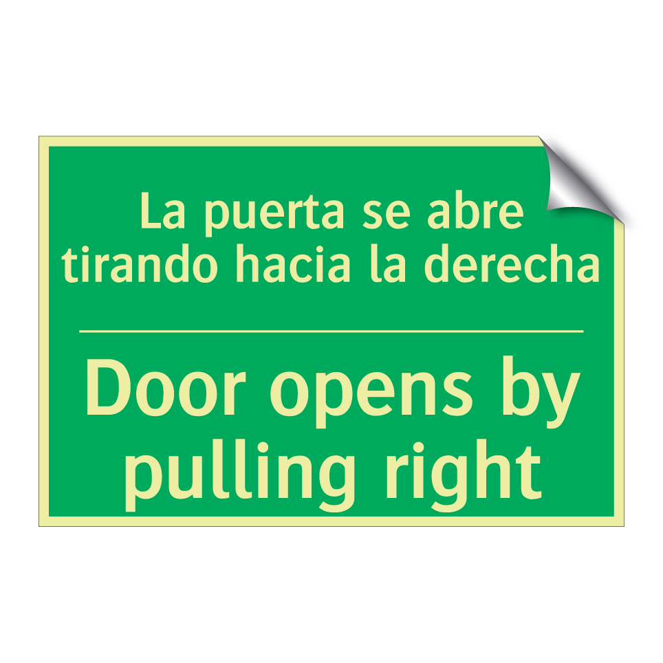 La puerta se abre tirando /.../ - Door opens by pulling right
