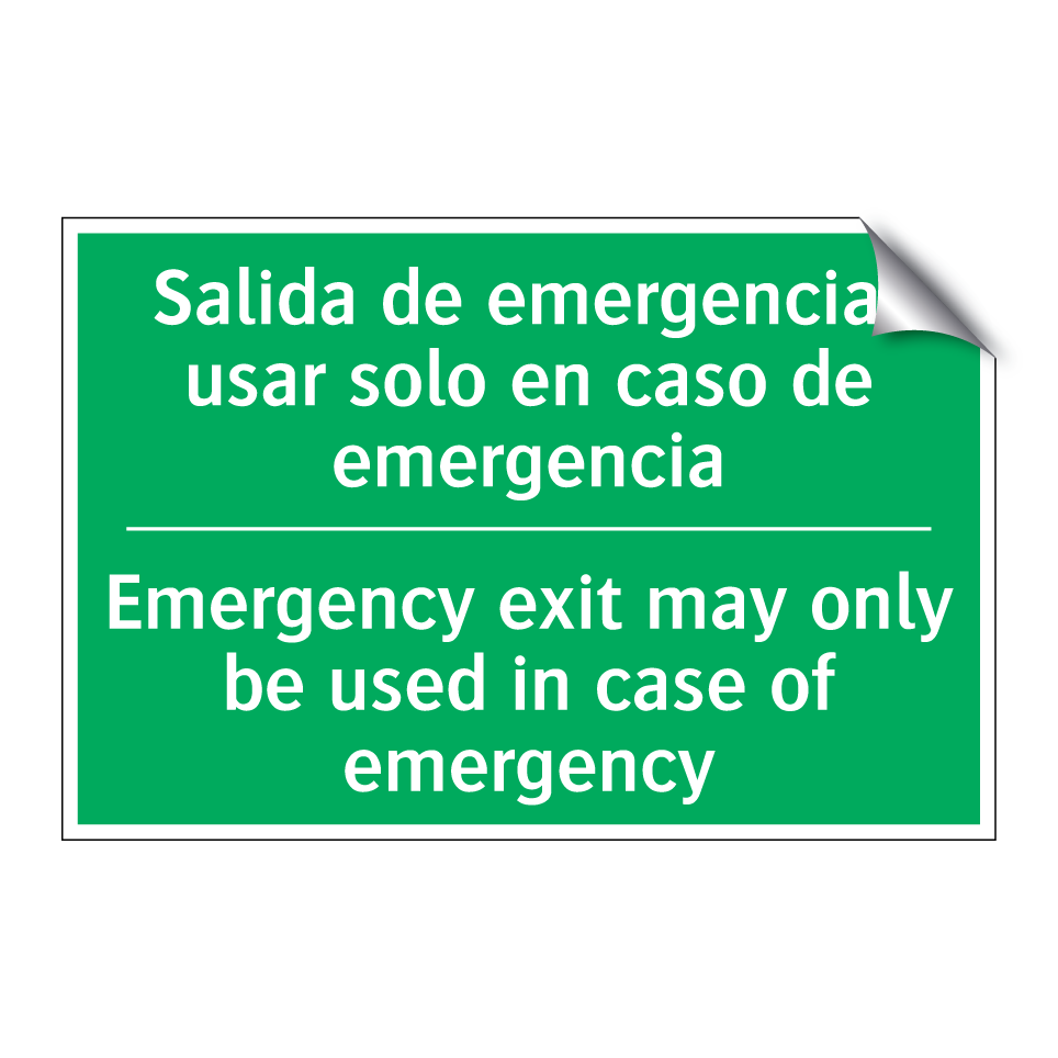 Salida de emergencia: usar /.../ - Emergency exit may only be /.../