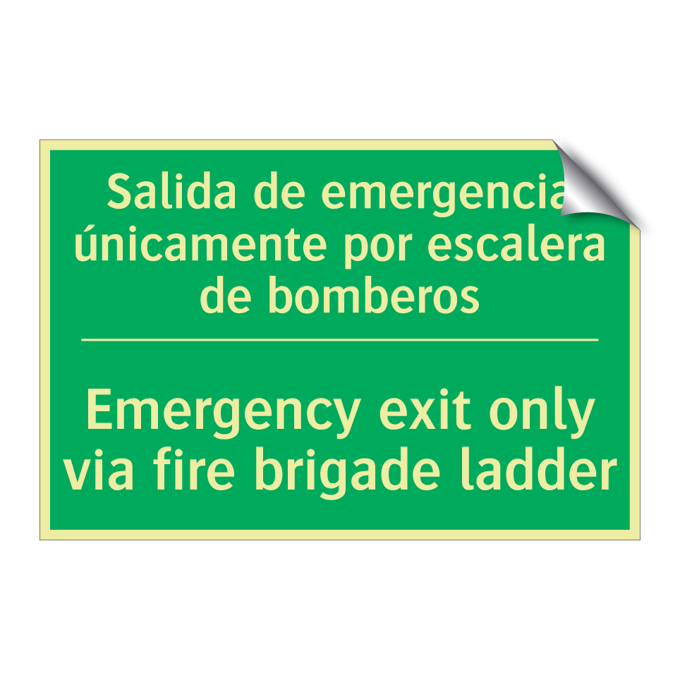 Salida de emergencia /.../ - Emergency exit only via fire /.../