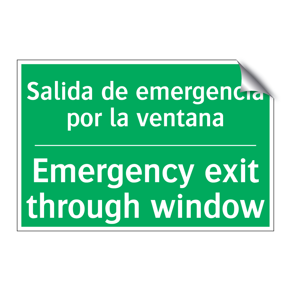 Salida de emergencia por la /.../ - Emergency exit through window