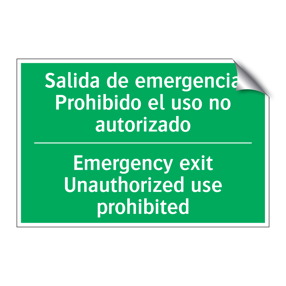 Salida de emergencia /.../ - Emergency exit Unauthorized /.../