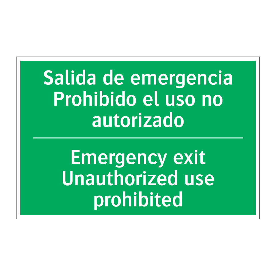 Salida de emergencia /.../ - Emergency exit Unauthorized /.../