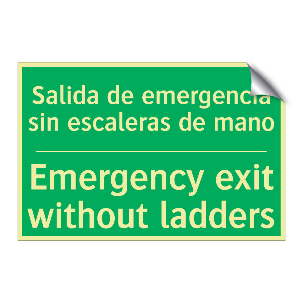 Salida de emergencia sin /.../ - Emergency exit without ladders