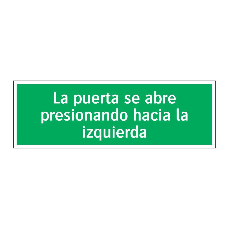La puerta se abre presionando hacia la izquierda