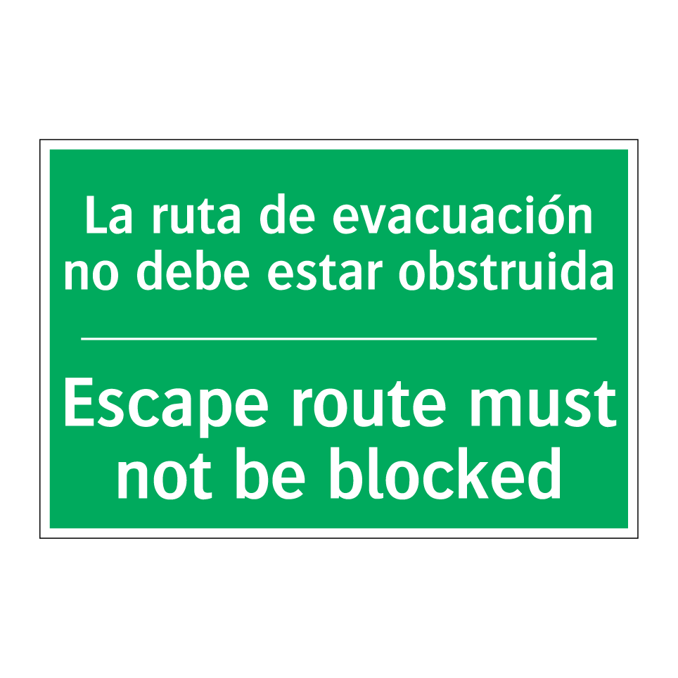 La ruta de evacuación no debe /.../ - Escape route must not be /.../