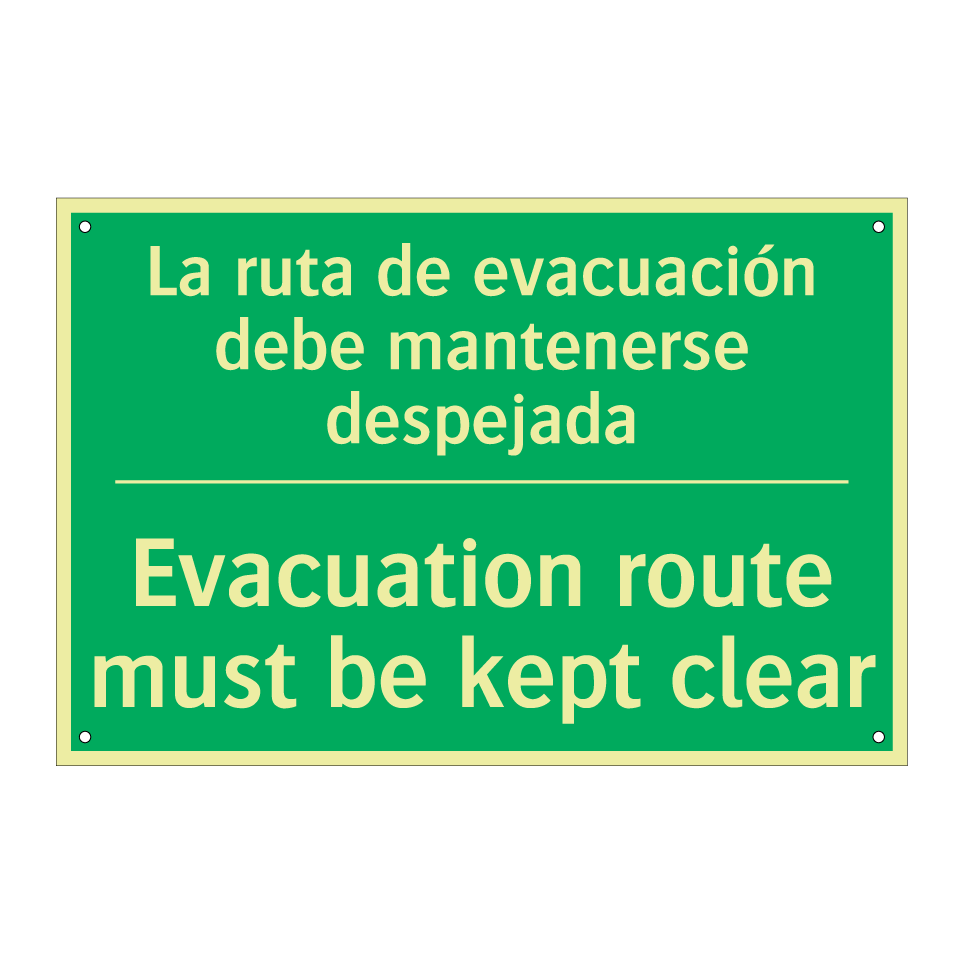La ruta de evacuación debe /.../ - Evacuation route must be kept /.../