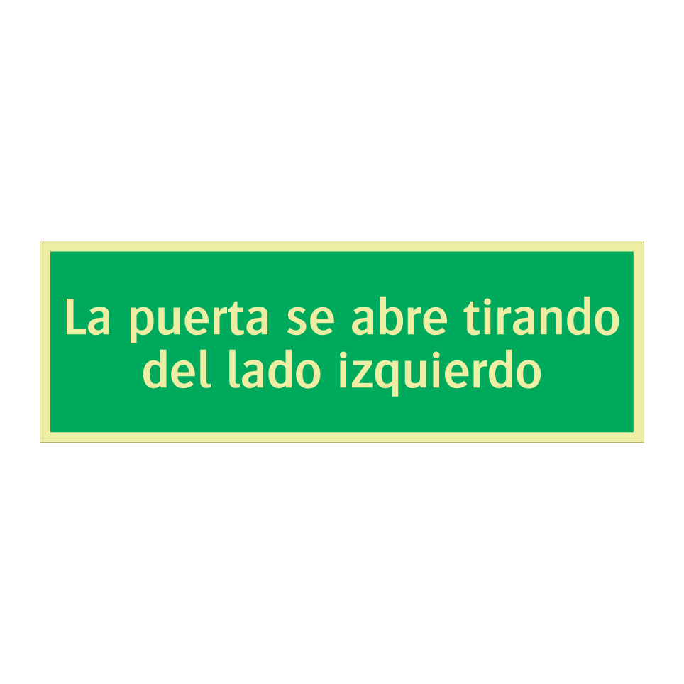 La puerta se abre tirando del lado izquierdo
