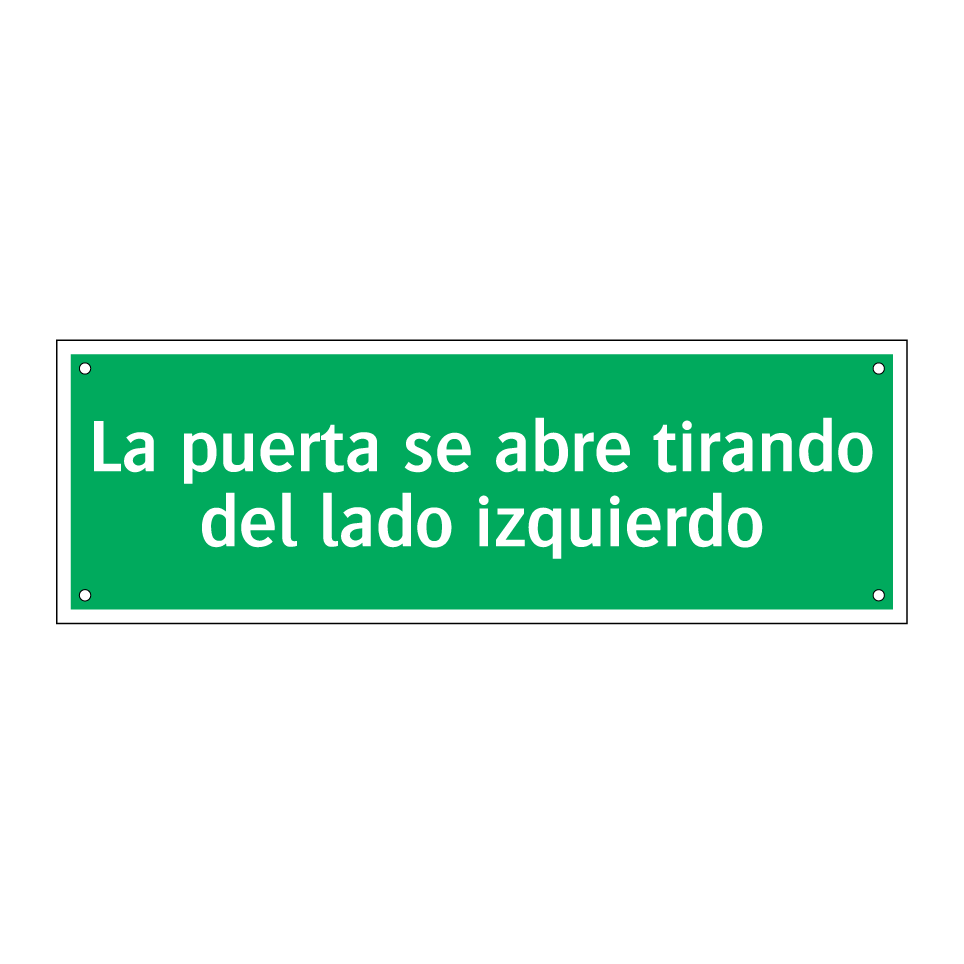 La puerta se abre tirando del lado izquierdo