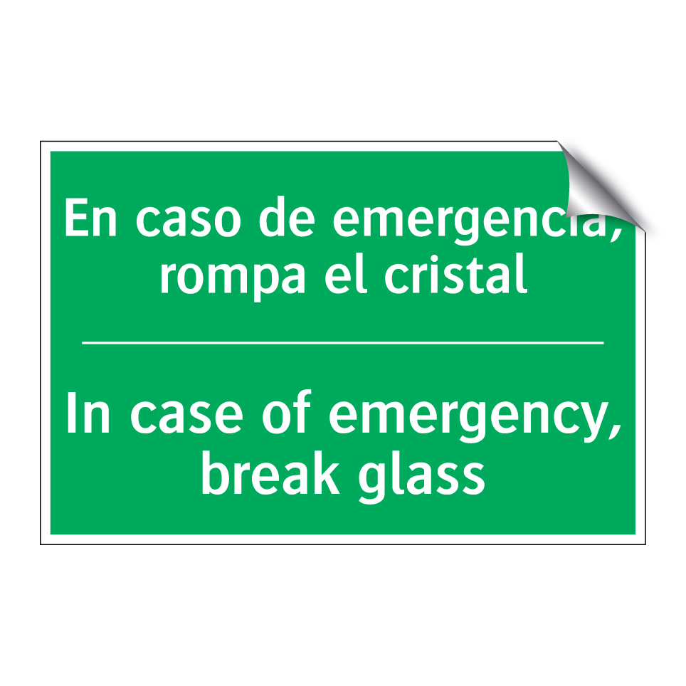 En caso de emergencia, rompa /.../ - In case of emergency, break /.../