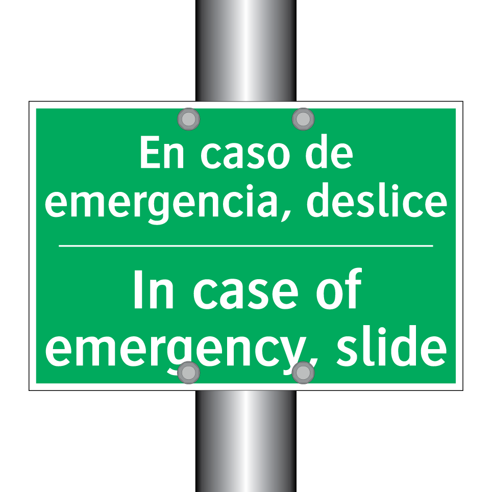 En caso de emergencia, deslice - In case of emergency, slide