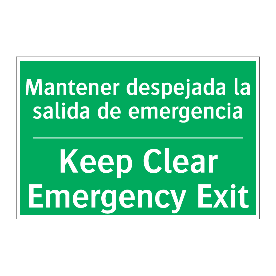 Mantener despejada la salida /.../ - Keep Clear Emergency Exit
