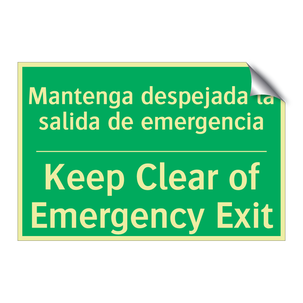 Mantenga despejada la salida /.../ - Keep Clear of Emergency Exit