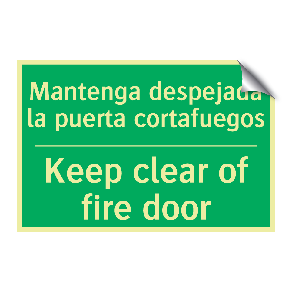 Mantenga despejada la puerta /.../ - Keep clear of fire door