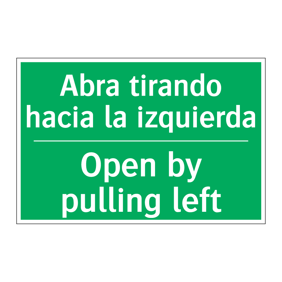 Abra tirando hacia la /.../ - Open by pulling left
