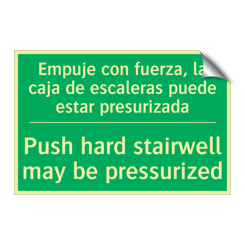 Empuje con fuerza, la caja de /.../ - Push hard stairwell may be /.../