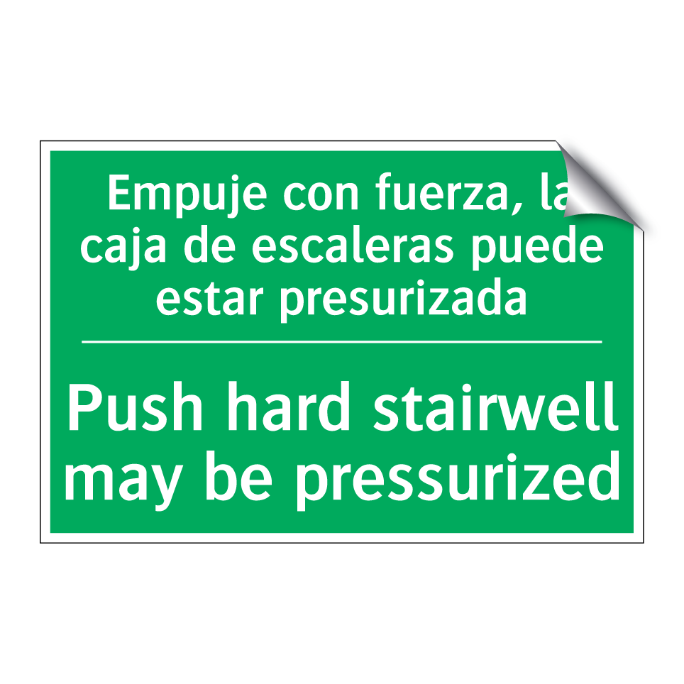 Empuje con fuerza, la caja de /.../ - Push hard stairwell may be /.../
