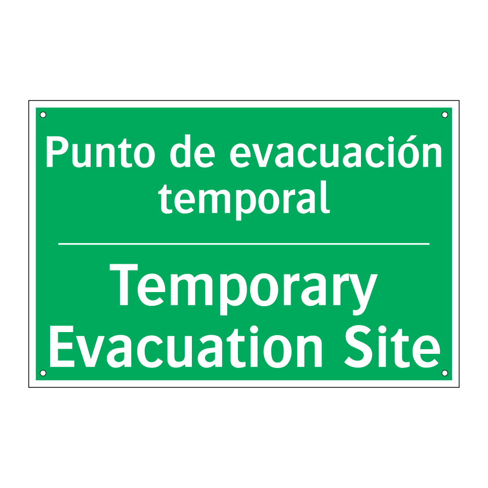 Punto de evacuación temporal - Temporary Evacuation Site