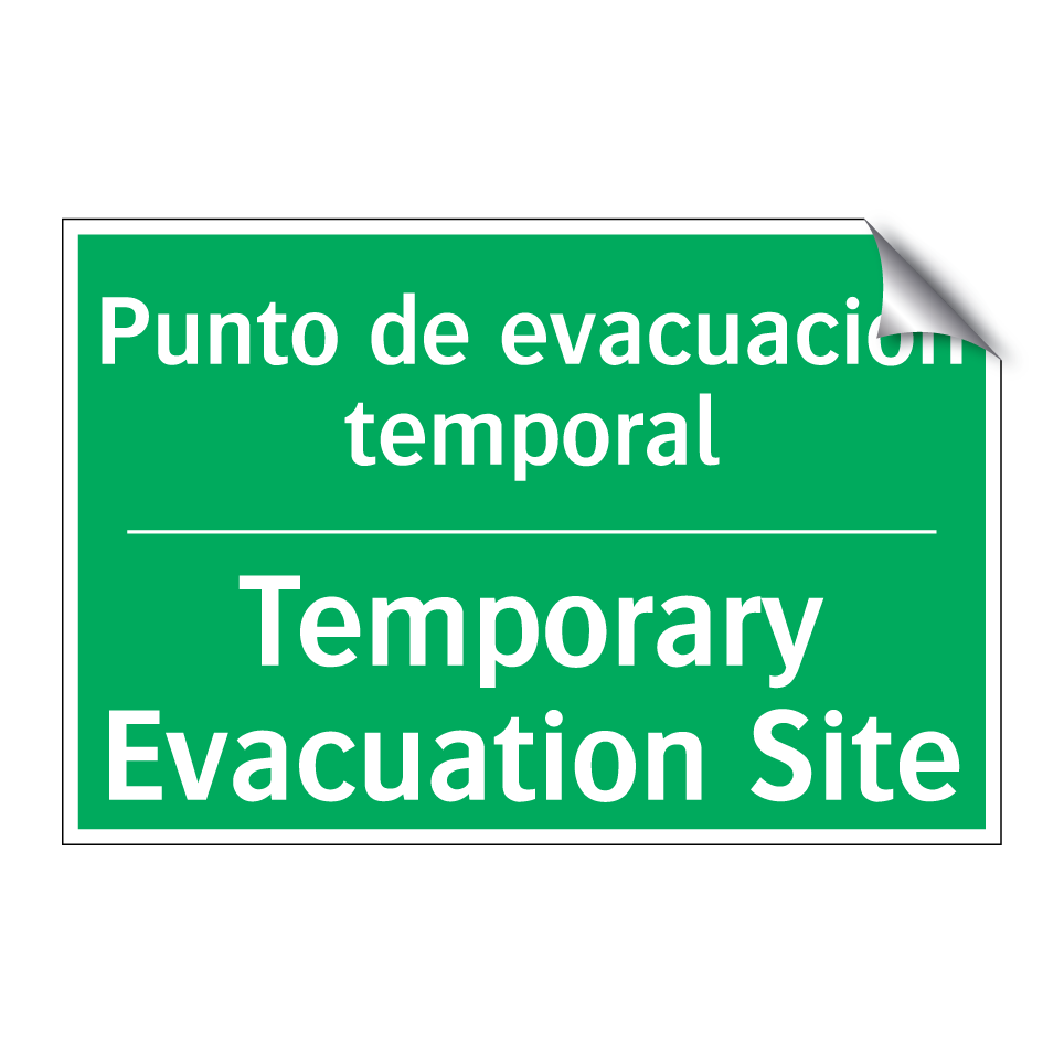 Punto de evacuación temporal - Temporary Evacuation Site