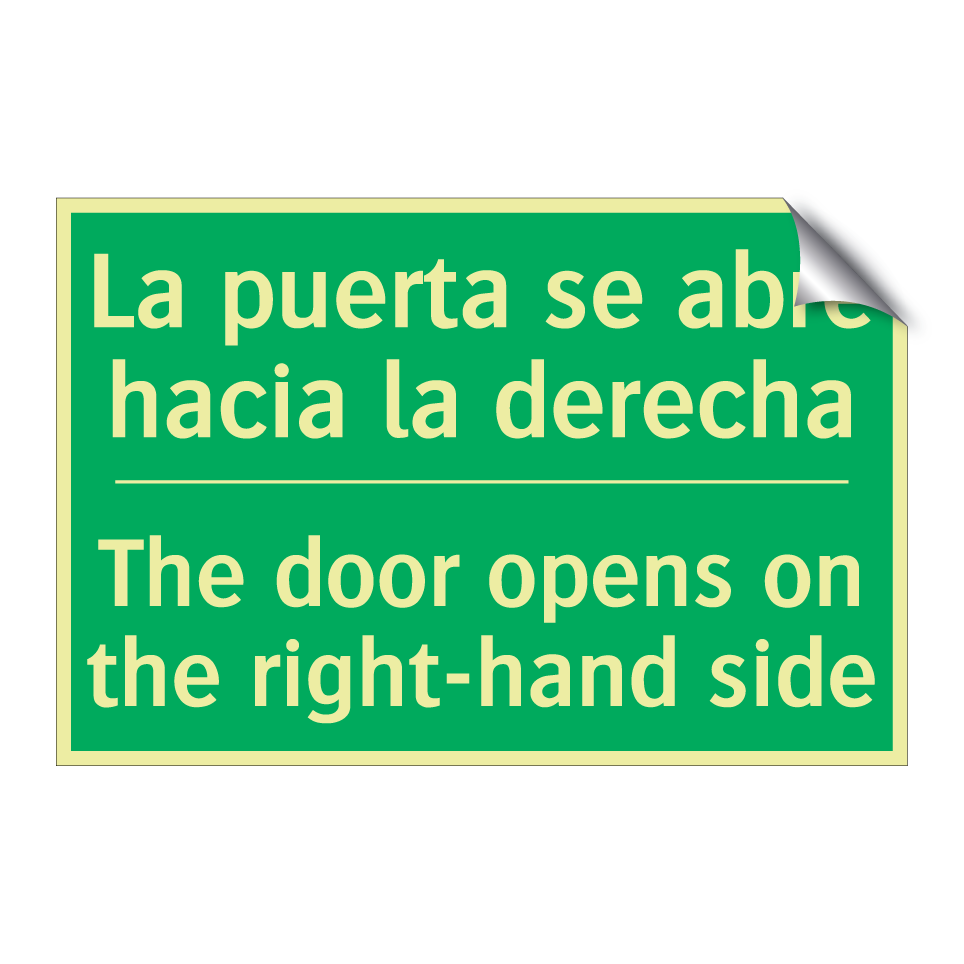 La puerta se abre hacia la /.../ - The door opens on the /.../