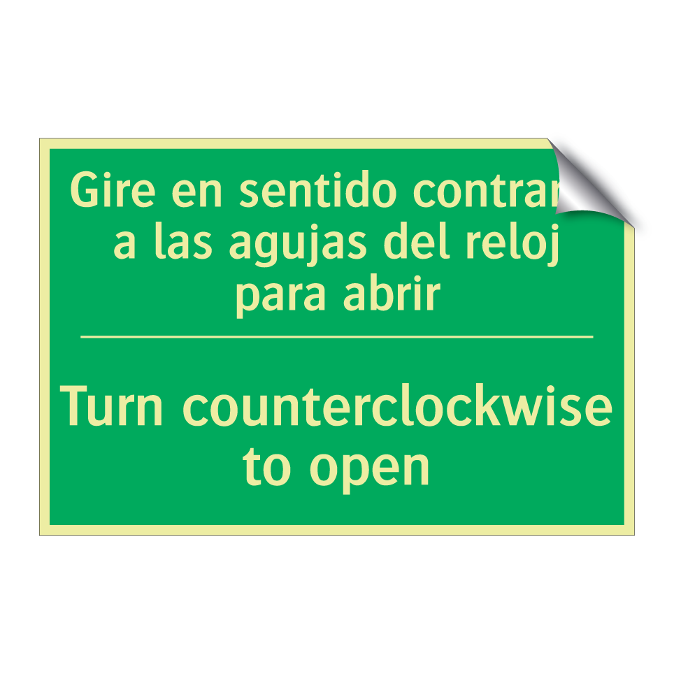Gire en sentido contrario a /.../ - Turn counterclockwise to open