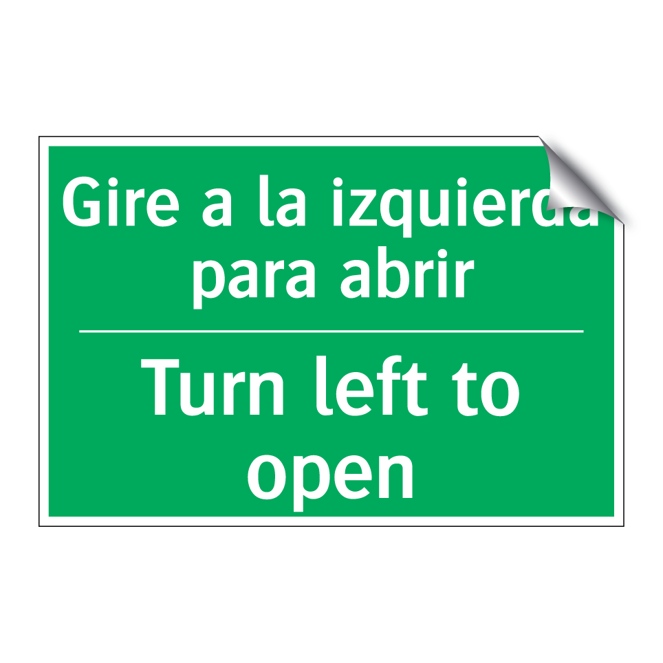 Gire a la izquierda para abrir - Turn left to open