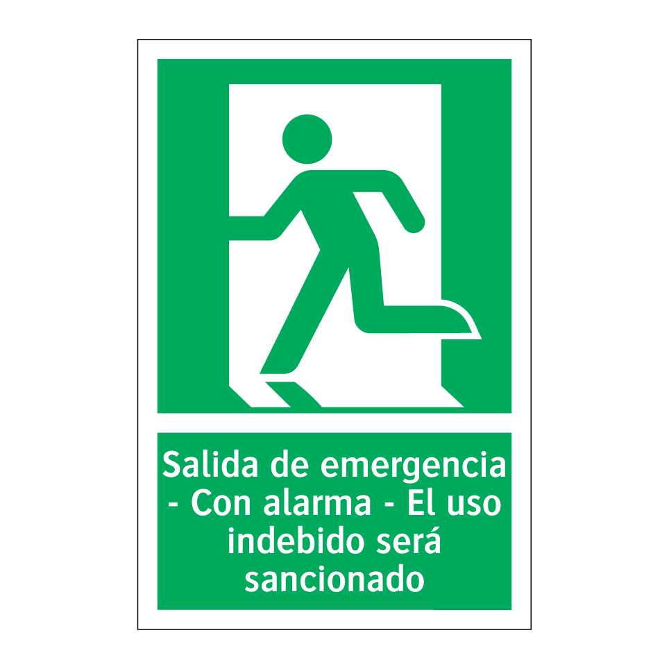 Salida de emergencia - Con alarma - El uso indebido será sancionado