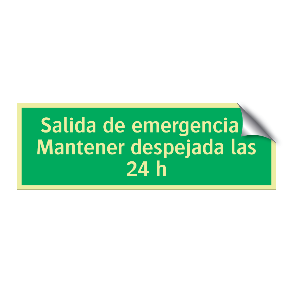 Salida de emergencia - Mantener despejada las 24 h