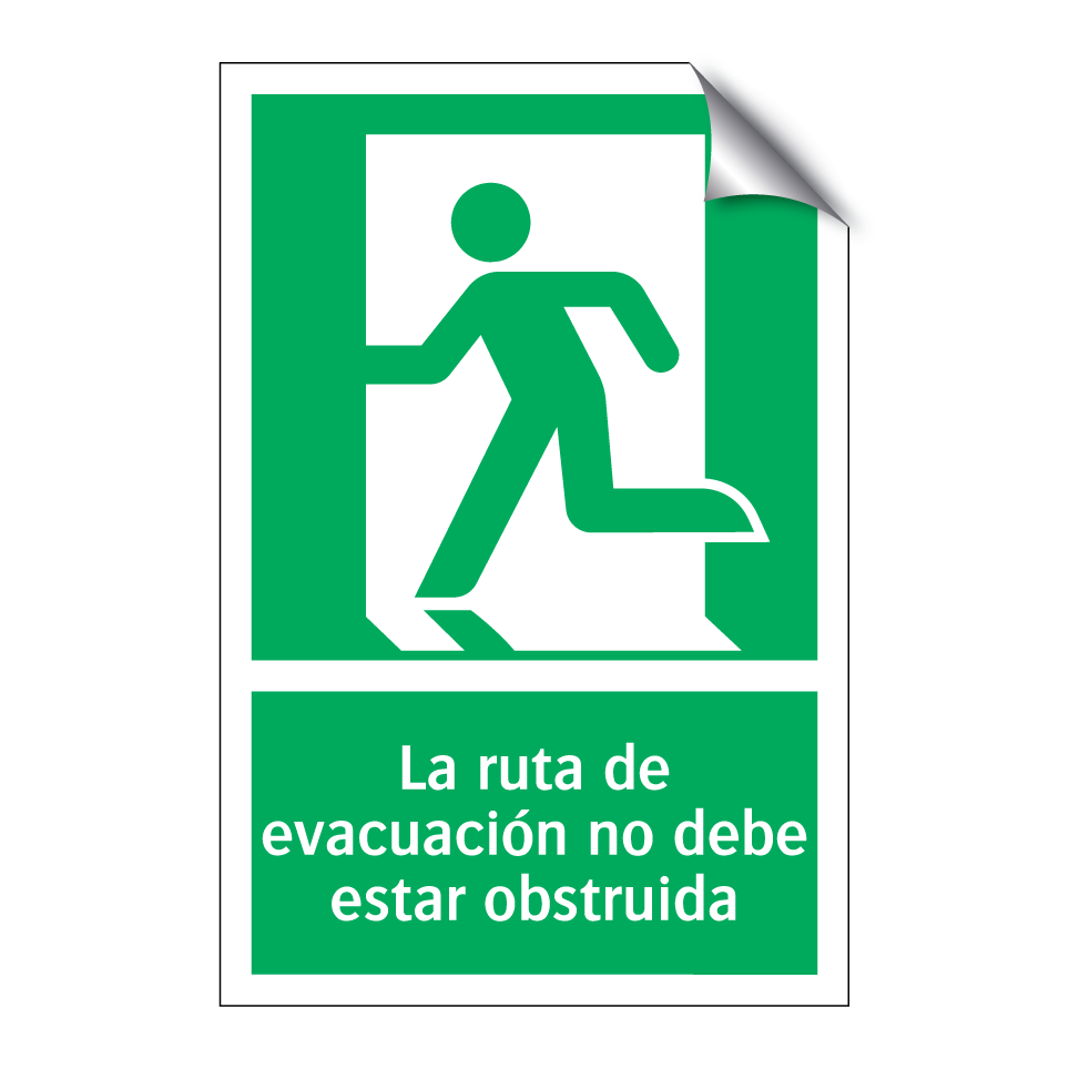 La ruta de evacuación no debe estar obstruida