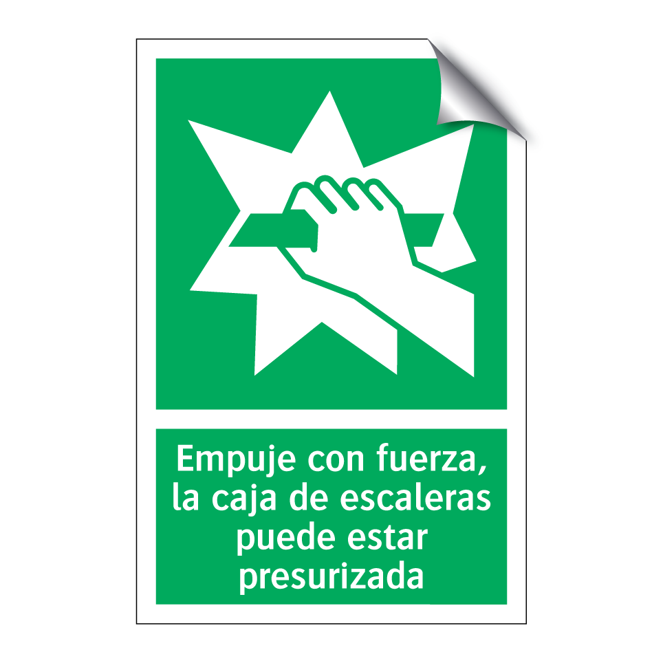 Empuje con fuerza, la caja de escaleras puede estar presurizada