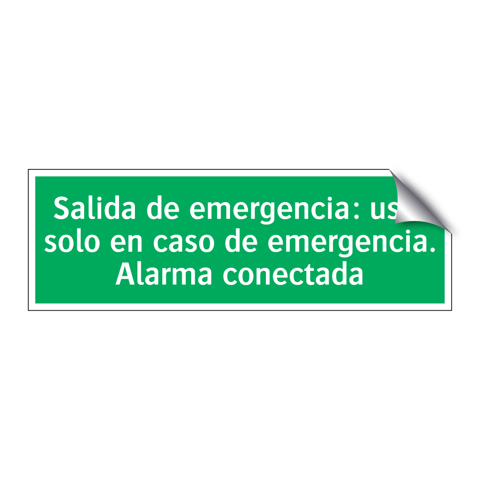 Salida de emergencia: usar solo en caso de emergencia. Alarma conectada