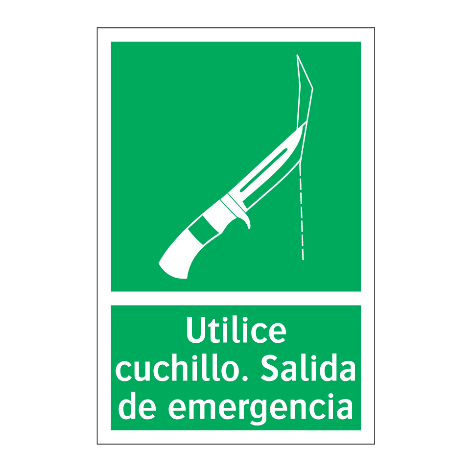 Utilice cuchillo. Salida de emergencia