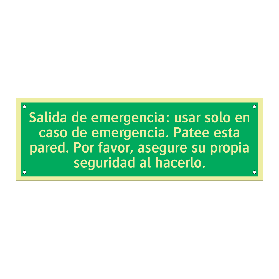 Salida de emergencia: usar solo en caso de emergencia. Patee esta pared. Por favor, asegure su propia seguridad al hacerlo.