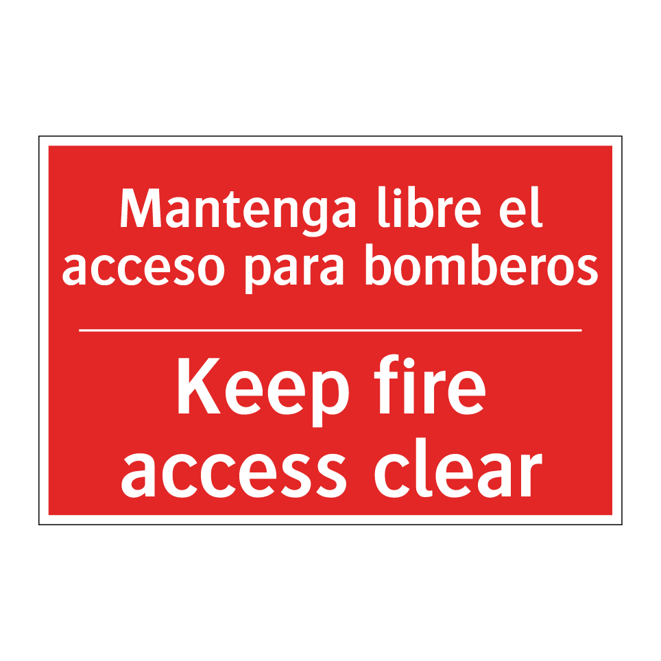 Mantenga libre el acceso para /.../ - Keep fire access clear