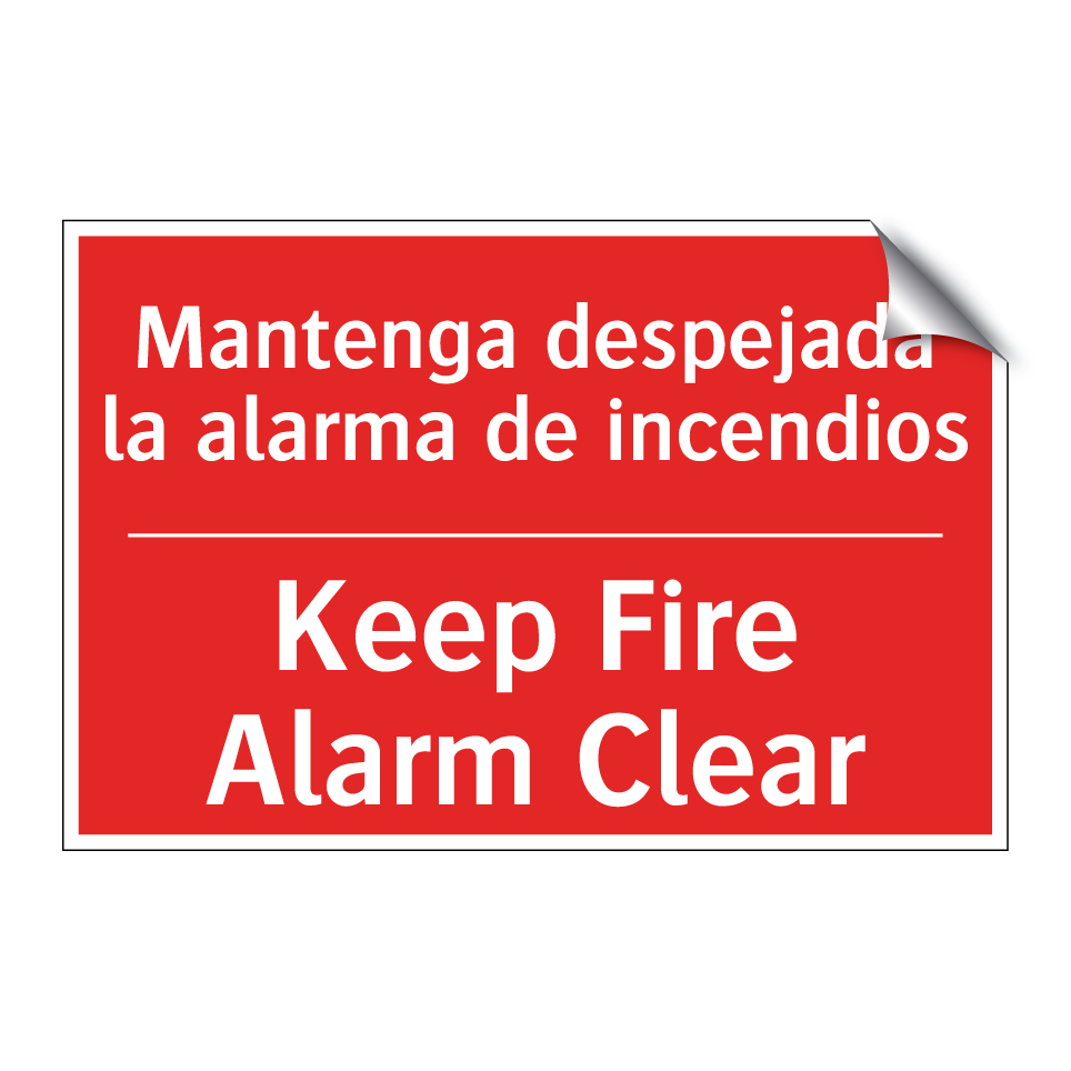 Mantenga despejada la alarma /.../ - Keep Fire Alarm Clear