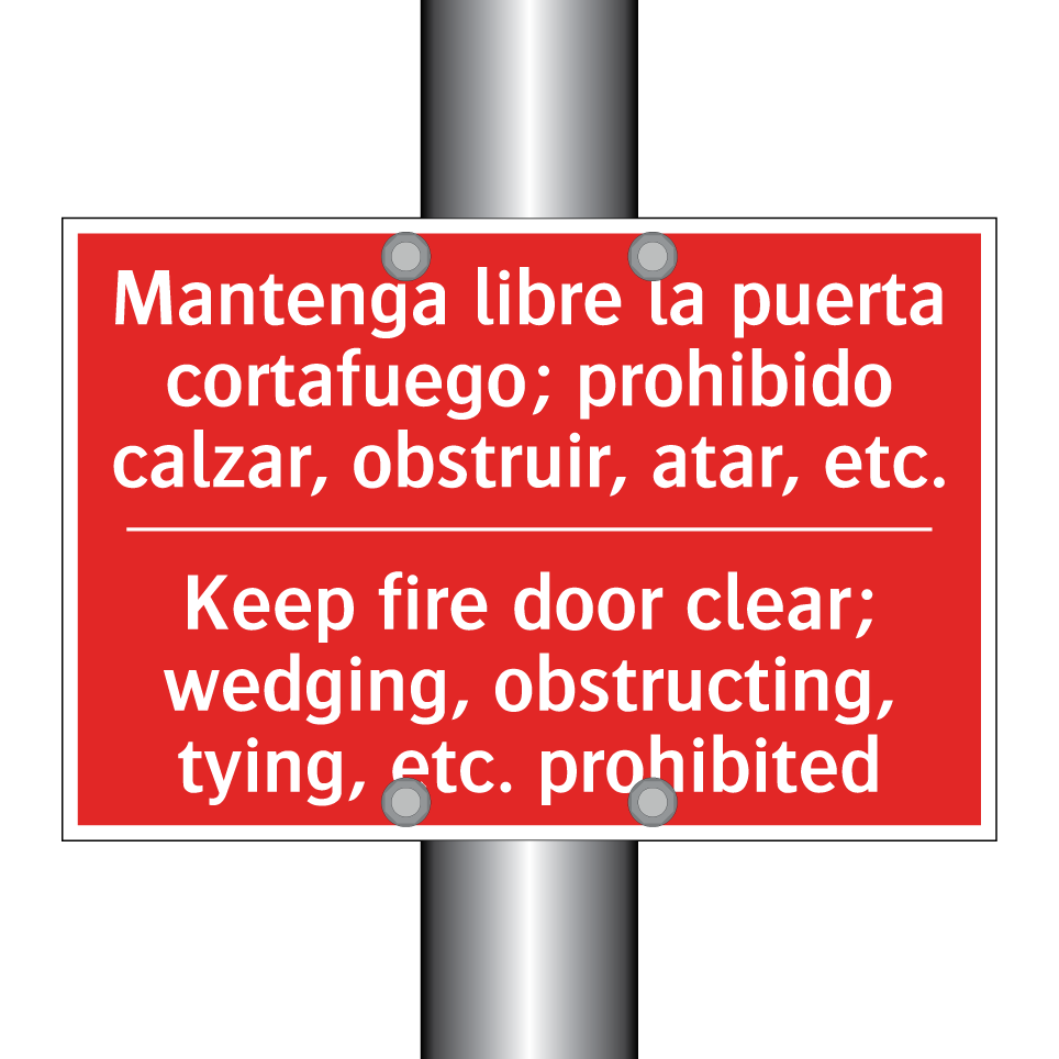 Mantenga libre la puerta /.../ - Keep fire door clear; /.../