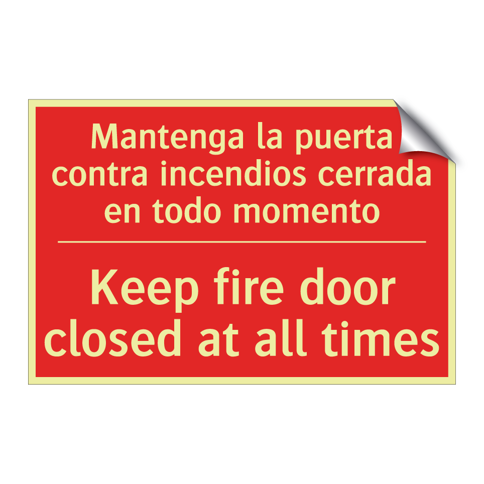 Mantenga la puerta contra /.../ - Keep fire door closed at all /.../