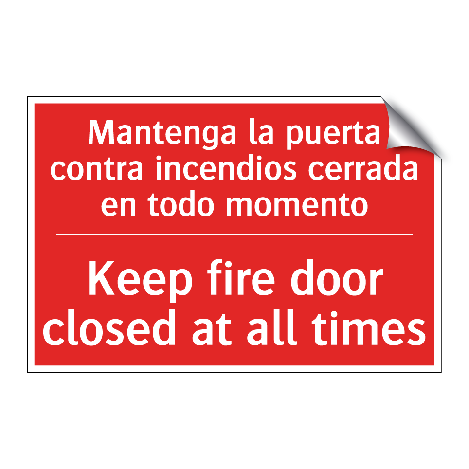 Mantenga la puerta contra /.../ - Keep fire door closed at all /.../